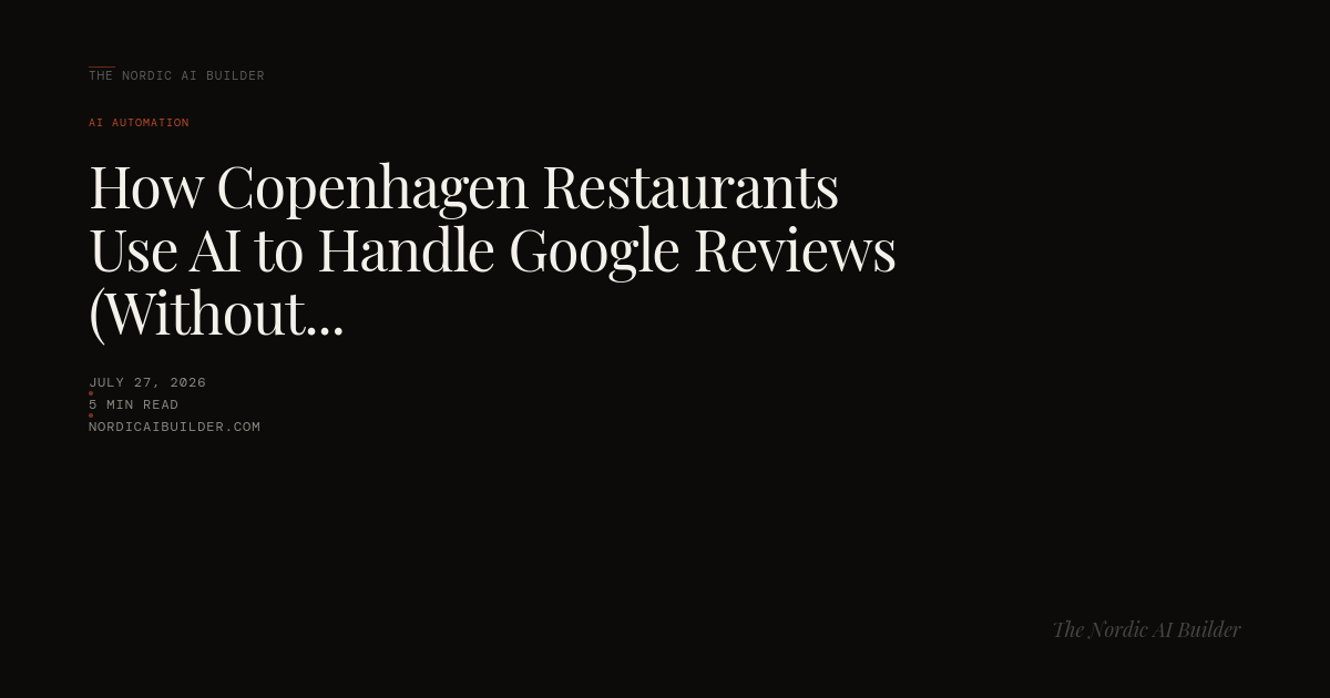 How Copenhagen Restaurants Use AI to Handle Google Reviews (Without Lifting a Finger)