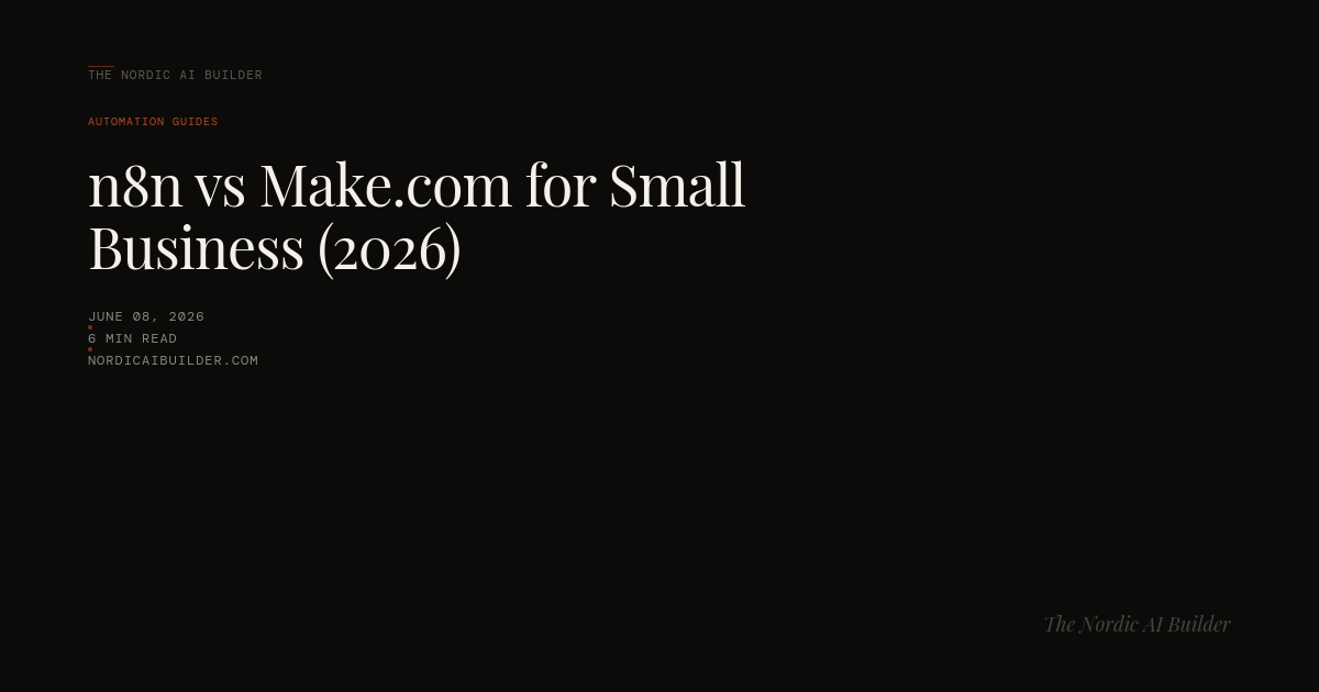 n8n vs Make.com for Small Business (2026): Which Actually Works?