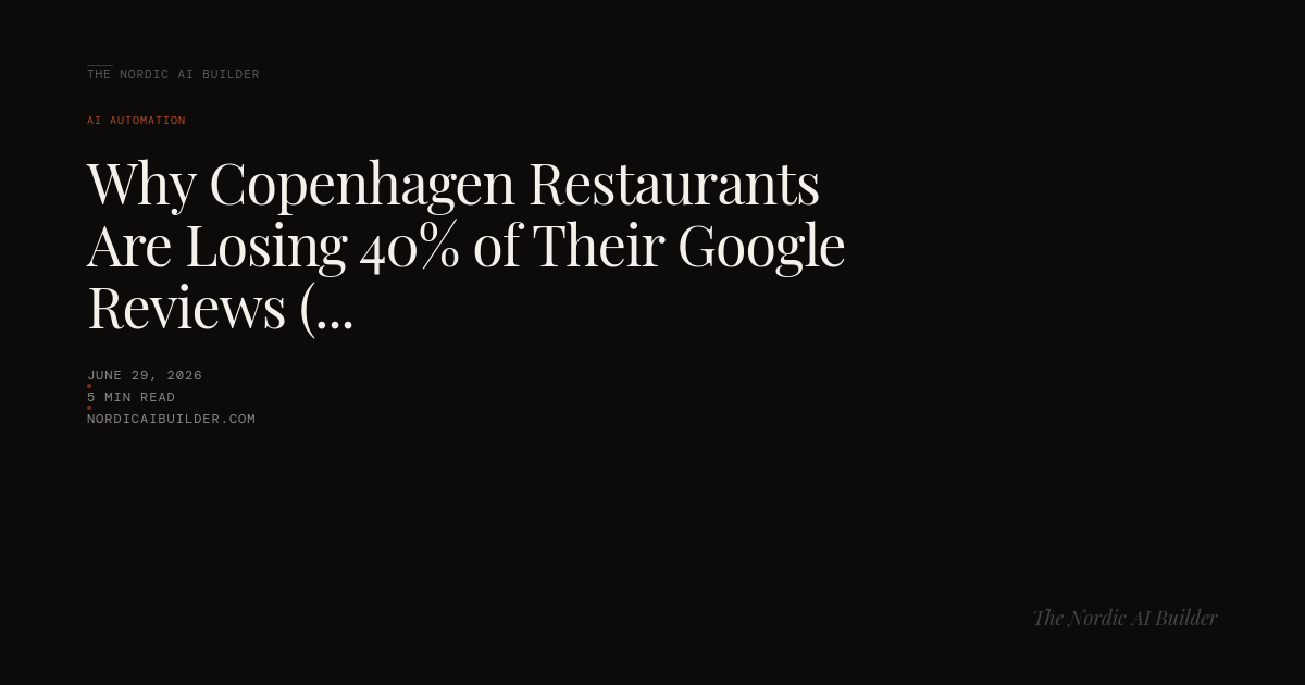 Why Copenhagen Restaurants Are Losing 40% of Their Google Reviews (And How to Fix It)